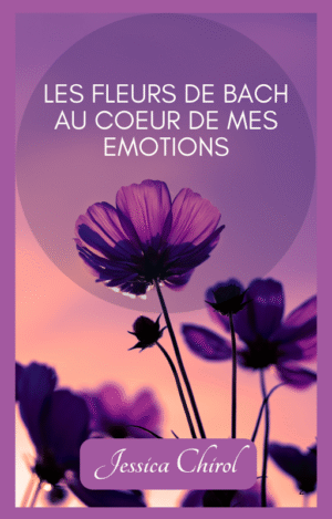 Ebook - Les fleurs de Bach au cœur de mes émotions